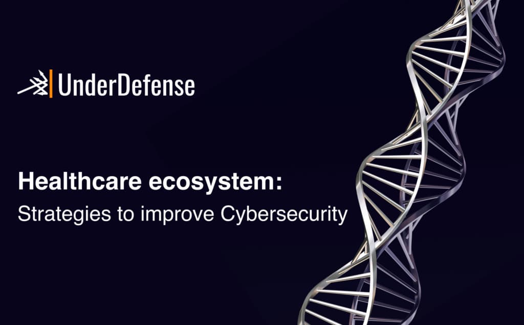 Healthcare Ecosystem: Strategies to Improve Cybersecurity