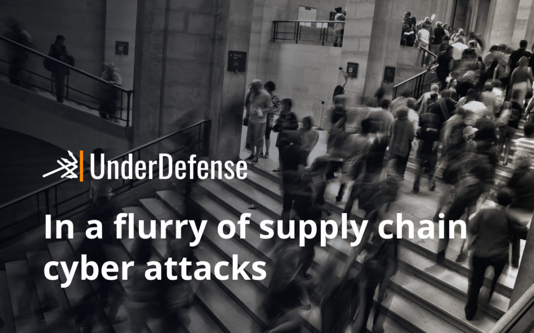 In a flurry of supply chain cyber attacks