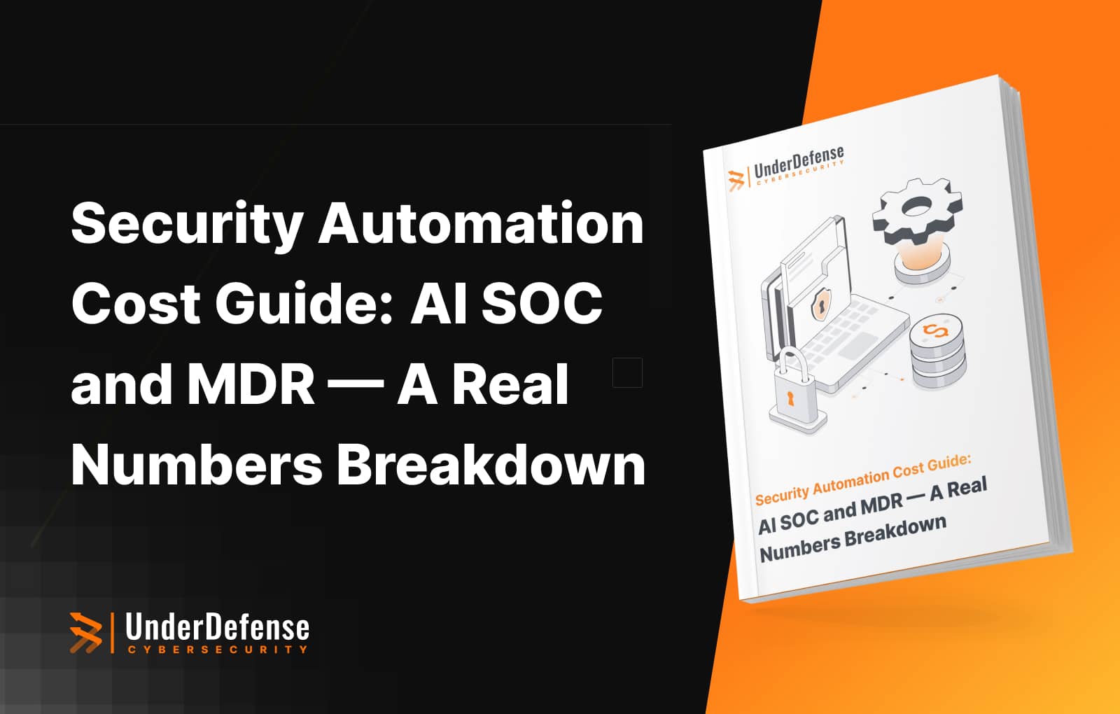 Security Automation Cost Guide: AI SOC and MDR — A Real Numbers Breakdown