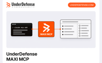 UnderDefense MAXI MCP: Your Security Data, in the Harness You Already Work In